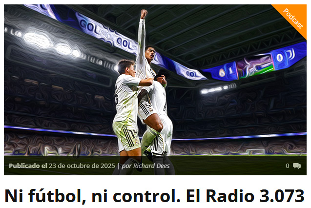 Ni fútbol, ni control. El Radio&nbsp;3.073