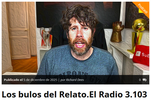 Los bulos del Relato. El Radio&nbsp;3.103