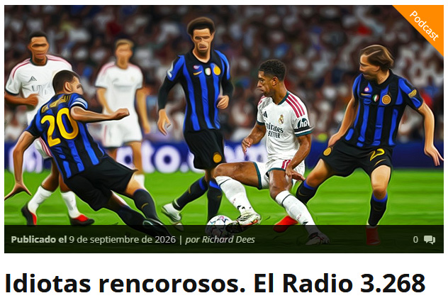 Idiotas rencorosos. El Radio 3.268